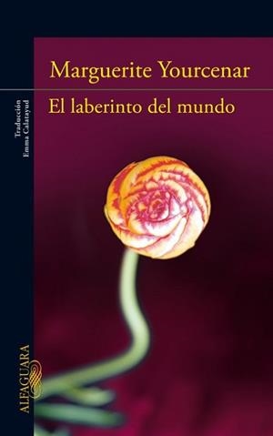 LABERINTO DEL MUNDO | 9788420412672 | YOURCENAR, MARGUERITE