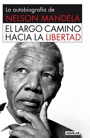 LARGO CAMINO HACIA LA LIBERTAD RUSTIC | 9788403013858 | MANDELA, NELSON