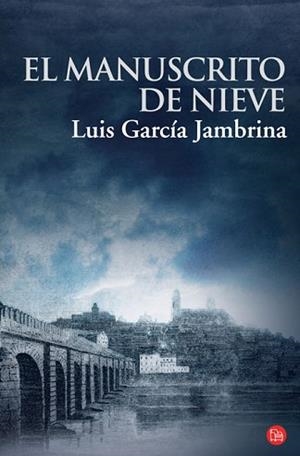 MANUSCRITO DE NIEVE FG | 9788466319454 | GARCÍA JAMBRINA, LUIS
