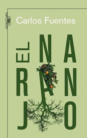NARANJO | 9788420473772 | FUENTES, CARLOS
