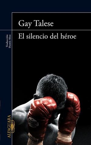 SILENCIO DEL HEROE | 9788420414607 | TALESE, GAY