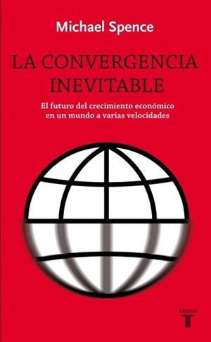 CONVERGENCIA INEVITABLE | 9788430609024 | SPENCE, MICHAEL