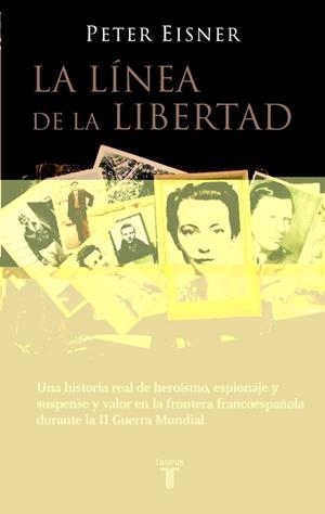 LA LINEA DE LA LIBERTAD | 9788430605637 | EISNER, PETER