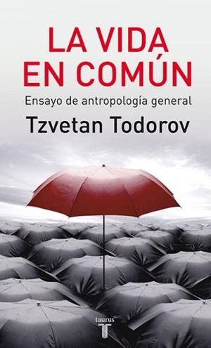 VIDA EN COMUN. | 9788430606818 | TODOROV, TZVETAN