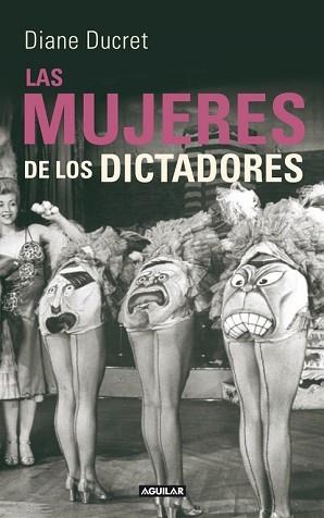 MUJERES DE LOS DICTADORES | 9788403102125 | DUCRET, DIANE