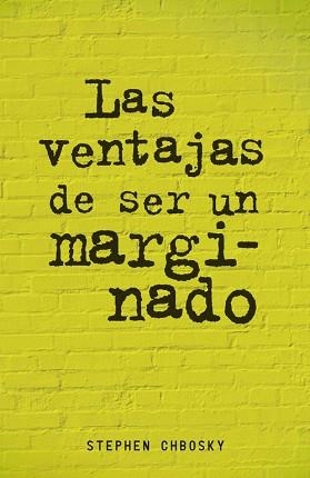 VENTAJAS DE SER UN MARGINADO | 9788420403540 | CHBOSKY, STEPHEN