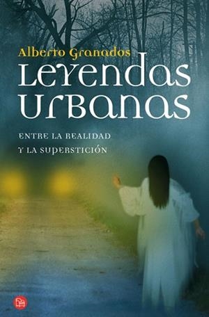 LEYENDAS URBANAS | 9788466324724 | GRANADOS A