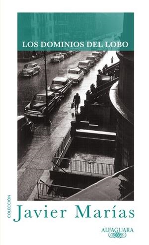 DOMINIOS DEL LOBO, LOS | 9788420407159 | MARÍAS, JAVIER