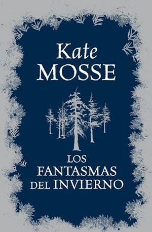 FANTASMAS DEL INVIERNO | 9788466325691 | MOSSE KATE