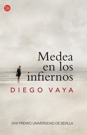 MEDEA EN LOS INFIERNOS | 9788466327305 | VAYA, DIEGO