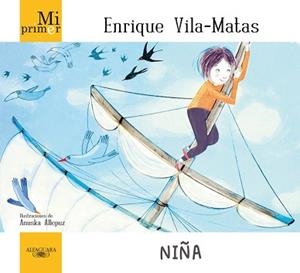 MI PRIMER ENRIQUE VILA MATAS. NIÑA | 9788420414003 | VILA-MATAS, ENRIQUE