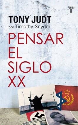 PENSAR EL SIGLO XX | 9788430609109 | JUDTT, TONY