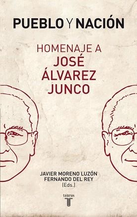 PUEBLO Y NACION. HOMENAJE ALVAREZ JUNCO | 9788430606597 | VARIOS AUTORES