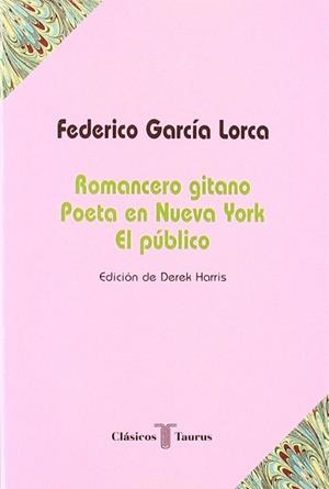 ROMANCERO GITANO,POETA EN NUEVA YORK,EL PUBLICO | 9788430602261 | FEDERICO GARCIA LORCA