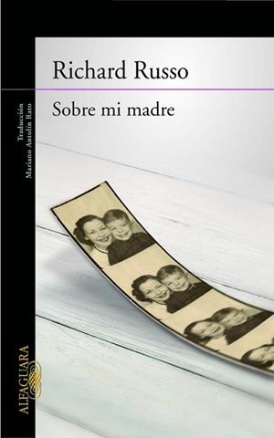 SOBRE MI MADRE | 9788420404981 | RUSSO, RICHARD