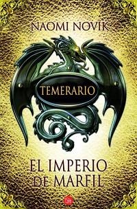 TEMERARIO IV (BOLSILLO) | 9788466326490 | NOVIK, NAOMI