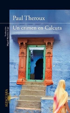 UN CRIMEN EN CALCUTA | 9788420407432 | THEROUX, PAUL
