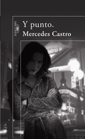 Y PUNTO. | 9788420472911 | CASTRO DIAZ, MERCEDES (1972- )