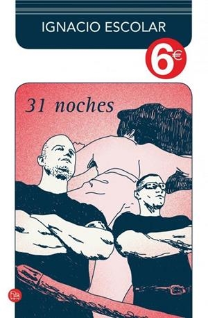 31 NOCHES (COLECCIÓN 6?) | 9788466326735 | ESCOLAR, IGNACIO