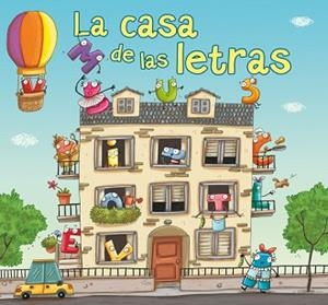 LA CASA DE LAS LETRAS | 9788448837167 | PUNSET,ANA/SERRANO,LUCIA