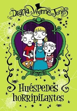 HUÉSPEDES HORRIPILANTES | 9788467861266 | WYNNE JONES, DIANA