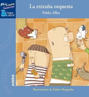 LA EXTRAÑA ORQUESTA | 9788468309217 | PÉREZ ANTÓN, PABLO