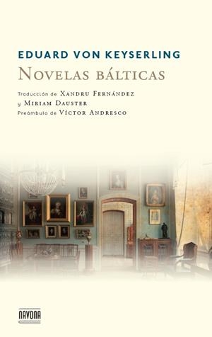 NOVELAS BALTICAS | 9788492840540 | VON KEYSERLING, EDUARD