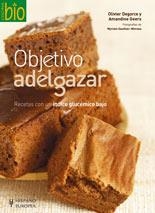 OBJETIVO ADELGAZAR (COCINA BIO) | 9788425518652 | OLIVIER DEGORCE