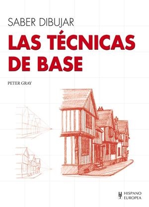 SABER DIBUJAR TENICAS DE BASE | 9788425520631 | GRAY, PETER