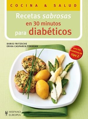 RECETAS SABROSAS 30 MTS.DIABETIC | 9788425520372 | FRITZSCHE, DORIS