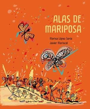 ALAS DE MARIPOSA | 9788448842703 | LOPEZ SORIA,MARISA/ESTUDIO MARISCAL, S.A