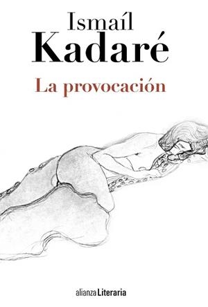 LA PROVOCACIÓN | 9788420691671 | KADARÉ, ISMAÍL