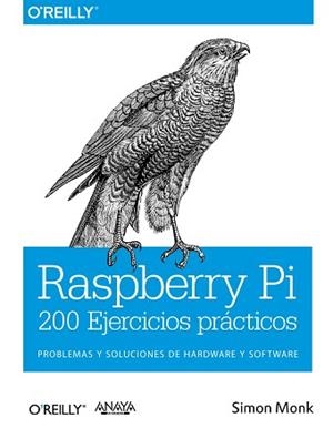 RASPBERRY PI. 200 EJERCICIOS PRÁCTICOS | 9788441536289 | MONK, SIMON