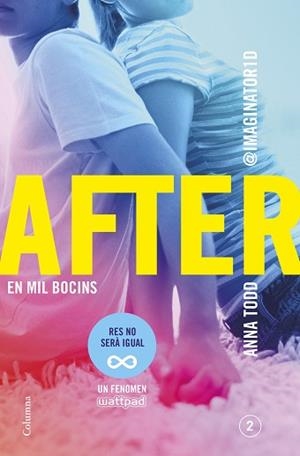 AFTER. EN MIL BOCINS (SÈRIE AFTER 2) (EDICIÓ EN CATALÀ) | 9788466419307 | ANNA TODD