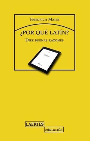 ¿POR QUÉ LATÍN? | 9788475849621 | FRIEDRICH MAIER