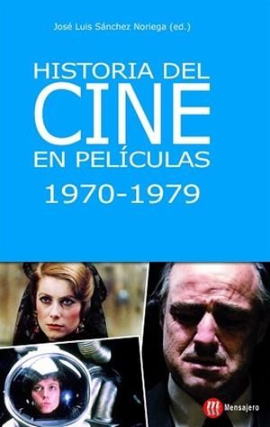 HISTORIA DEL CINE EN PELI.70-79 | 9788427132948 | SANCHEZ NORIEGA, JOSE LUIS