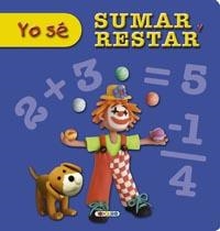 SUMAR Y RESTAR  -YO SE- | 9788499137957