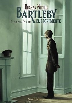 BARTLEBY, EL ESCRIBIENTE | 9788420697116 | MELVILLE, HERMAN