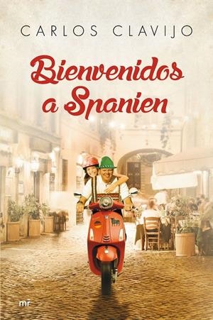 BIENVENIDOS A SPANIEN | 9788427041622 | CARLOS CLAVIJO