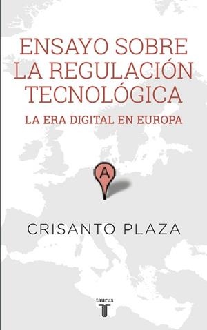 ENSAYO SOBRE LA REGULACIÓN TECNOLÓGICA | 9788430617159 | PLAZA,CRISANTO