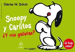 SNOOPY Y CARLITOS 8. ¿Y MIS GALLETAS? | 9788415945598 | SCHULZ, CHARLES