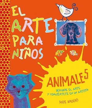 EL ARTE PARA NIÑOS | 9788416117185 | BROOKS, SUSIE