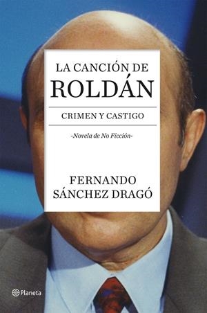 LA CANCIÓN DE ROLDÁN | 9788408136743 | FERNANDO SÁNCHEZ DRAGÓ