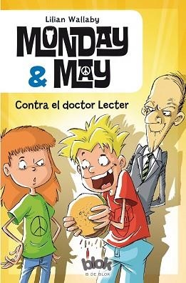 MONDAY &amp; MAY CONTRA EL DOCTOR LECTER | 9788416075324 | WALLABY, LILLIAN