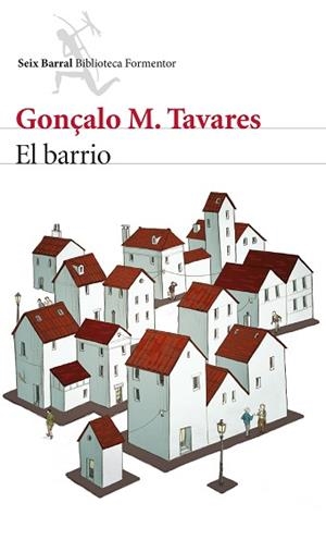 EL BARRIO | 9788432224690 | GONÇALO M. TAVARES