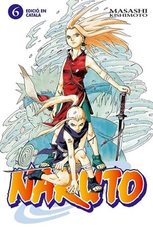 NARUTO CATALÀ Nº 06 (EDT) | 9788484499718 | MASASHI KISHIMOTO