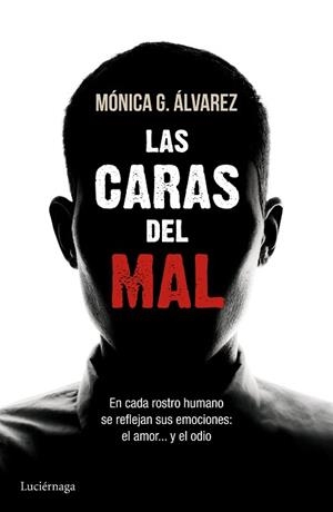 LAS CARAS DEL MAL | 9788415864493 | MÓNICA G. ÁLVAREZ
