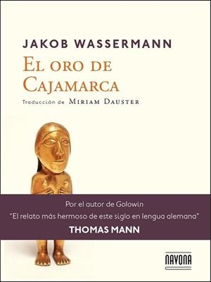 EL ORO DE CAJAMARCA | 9788416259151 | WASSERMANN JAKO