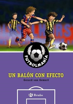 FUTBOLMANÍA. UN BALÓN CON EFECTO | 9788469603475 | VAN GEMERT, GERARD