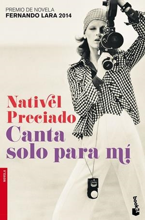 CANTA SOLO PARA MÍ | 9788408140542 | NATIVEL PRECIADO